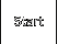 Start
