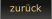 zurck